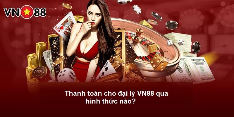 Đa dạng hình thức thanh toán cho đại lý tại VN88