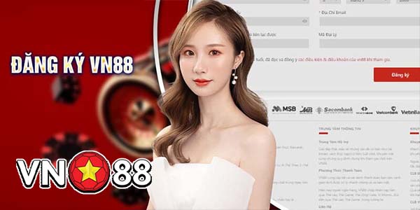 Việc đăng ký 1 tài khoản vn88 là dễ dàng với mọi người